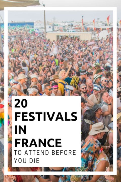 Festivals in France: The 20 Best French Music Festivals Through the Year