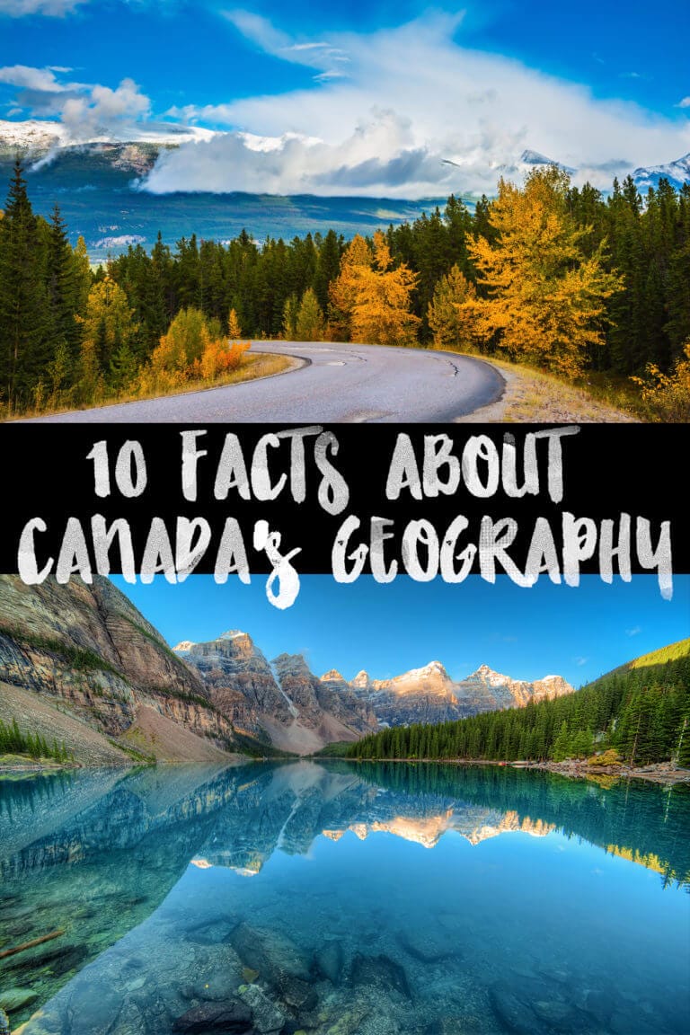 10 Fascinating Facts About Canada's Geography - Adventures & Sunsets