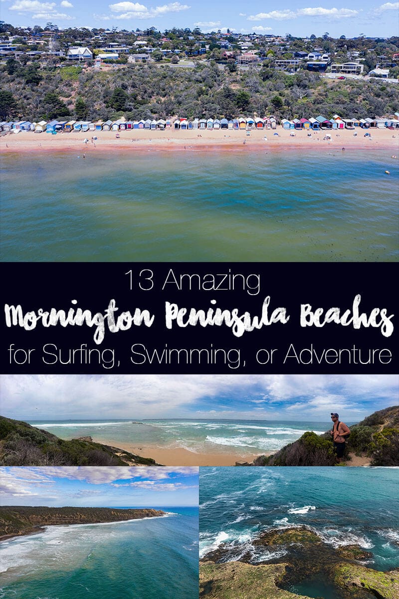 Mornington Peninsula Beaches 13 Surf, Swim, or Adventure Beaches Mornington Peninsula Beaches 13 Surf, Swim, or Adventure Beaches